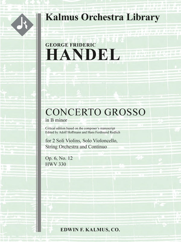 Concerto Grosso, Op. 6, No. 12 in B minor, HWV 330 [Critical Edition] Cover Image