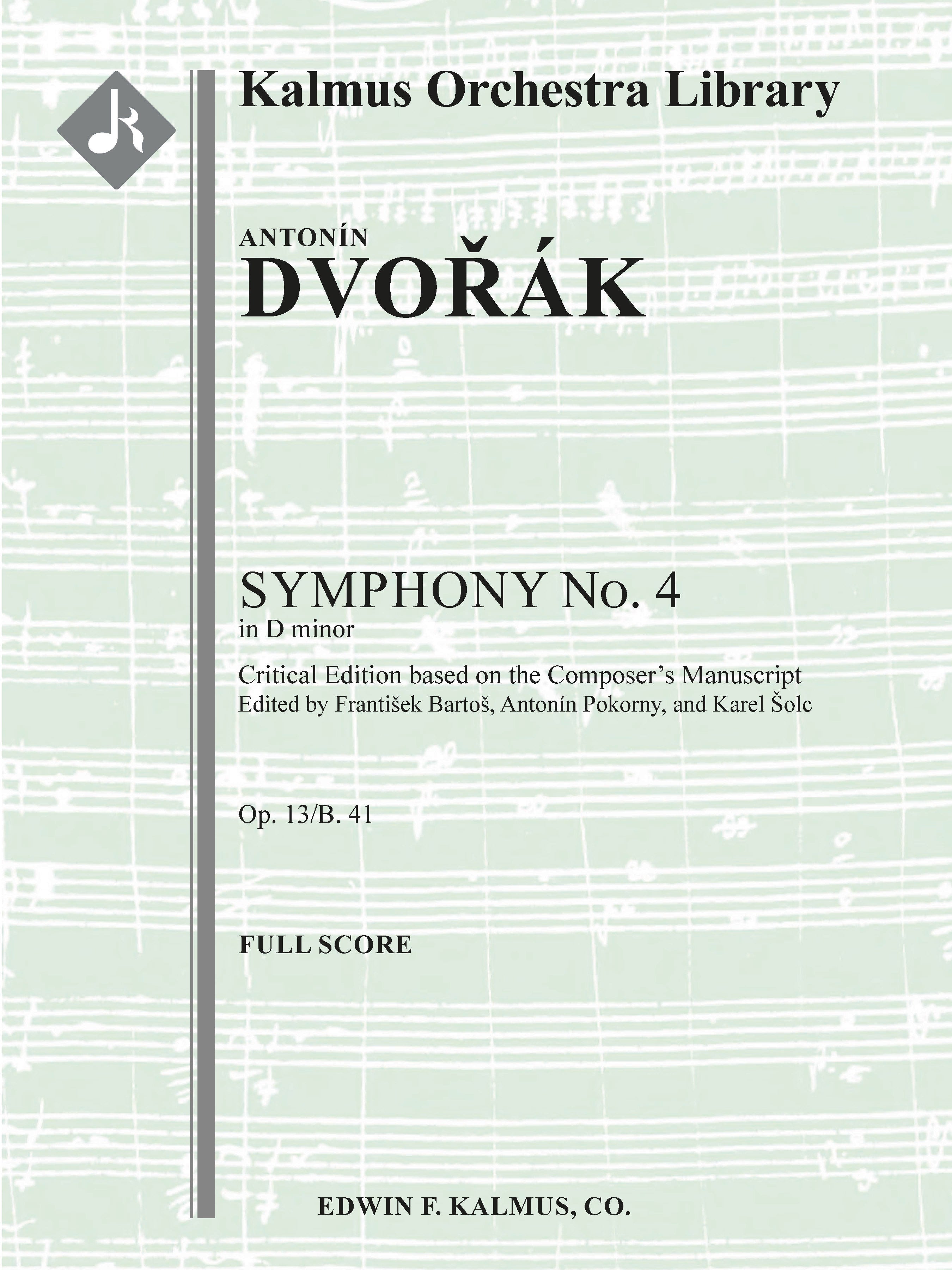 Symphony No. 4 in D minor, Op. 13/B. 41 (critical edition) Cover Image