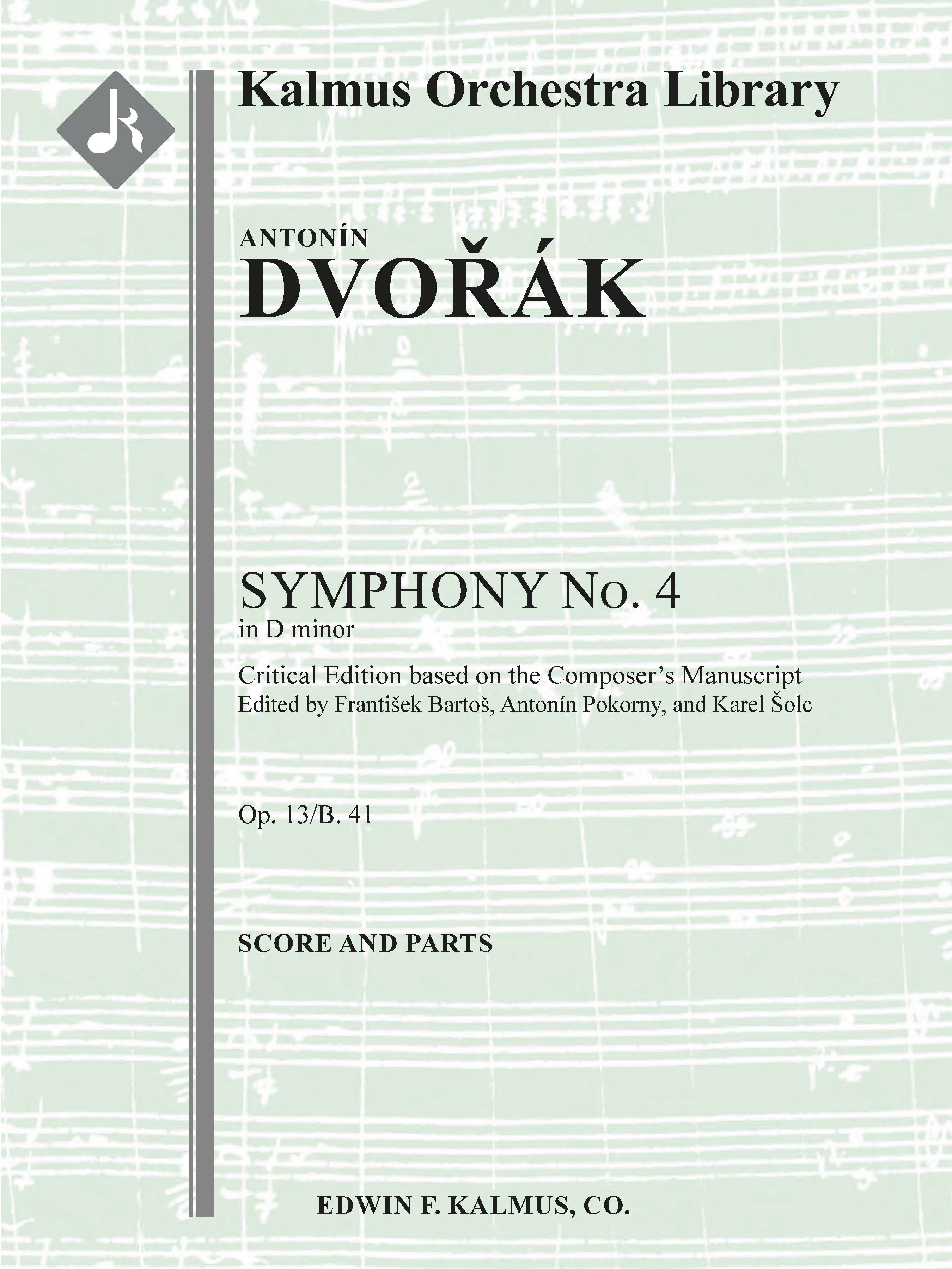 Symphony No. 4 in D minor, Op. 13/B. 41 (critical edition) Cover Image
