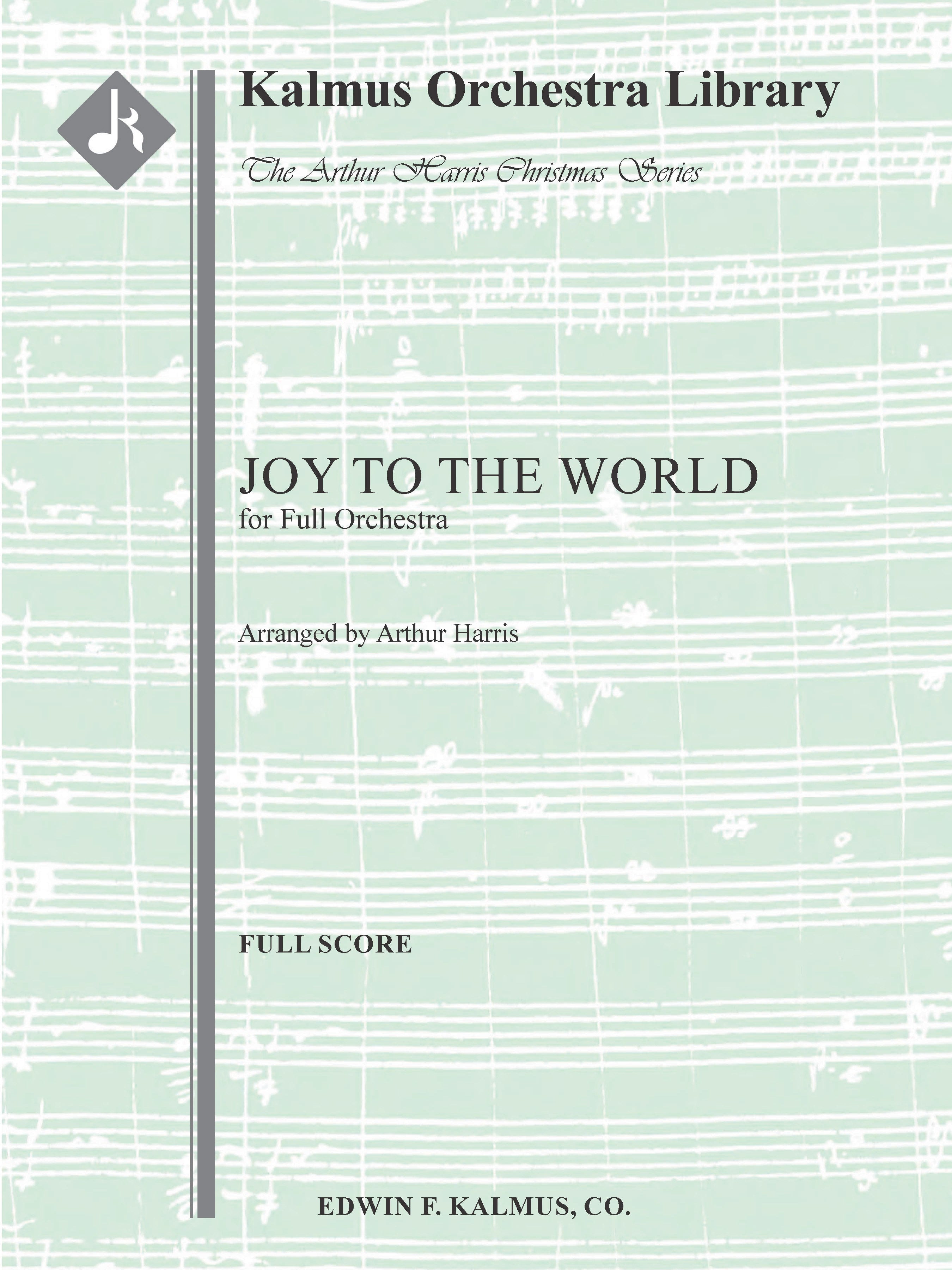 Joy to the World for Full Orchestra Cover Image