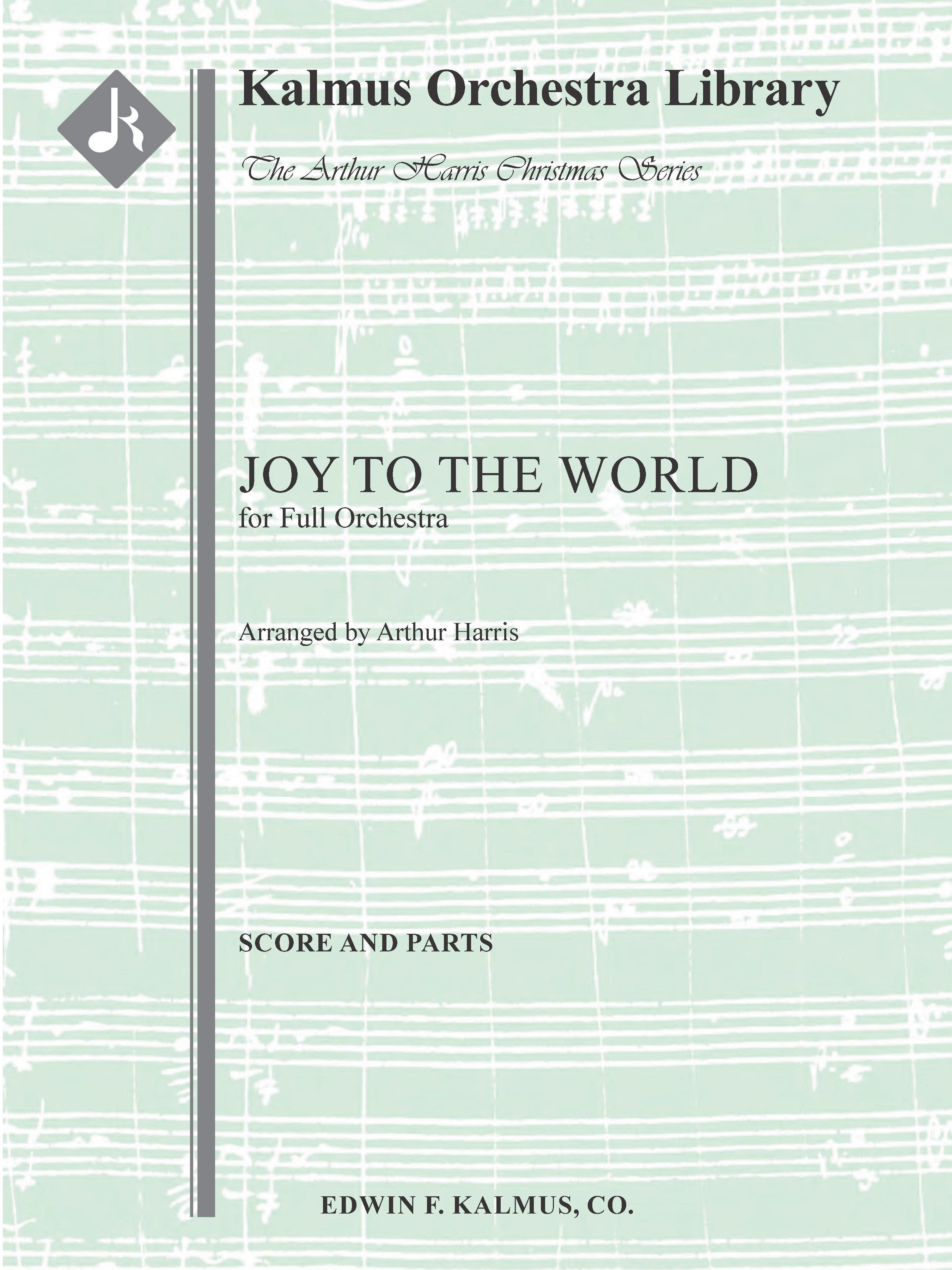 Joy to the World for Full Orchestra Cover Image