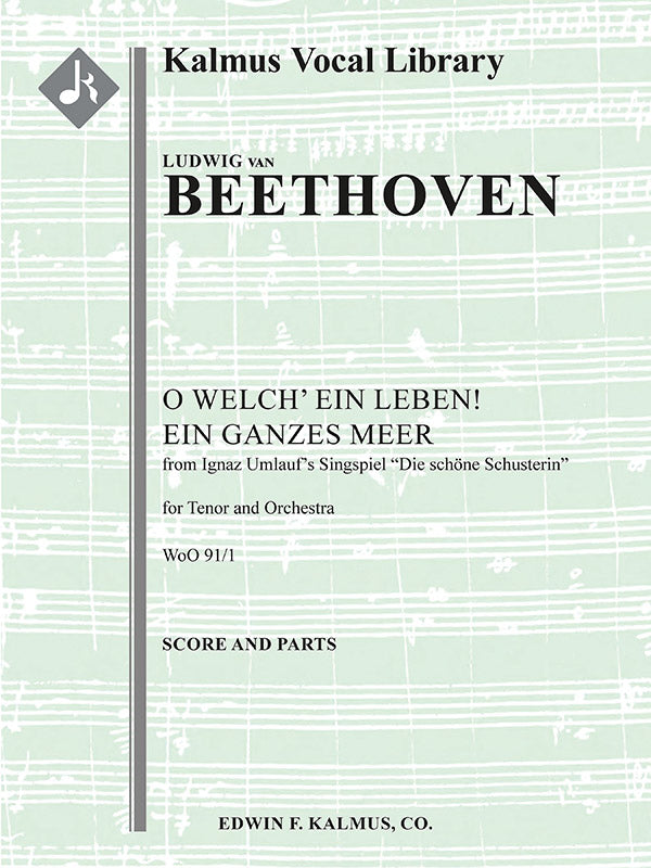 Concert Aria: O welch' ein Leben! ein ganzes Meer, WoO 91/1 (Two Concert Arias from Ignaz Umlauf's Singspiel "Die Schöne Schusterin") Cover Image