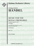 Music for the Royal Fireworks, HWV 351 (Fireworks Music; Concerto Grosso No. 26) (critical edition) Cover Image