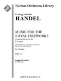Music for the Royal Fireworks, HWV 351 (Fireworks Music; Concerto Grosso No. 26) (critical edition) Cover Image