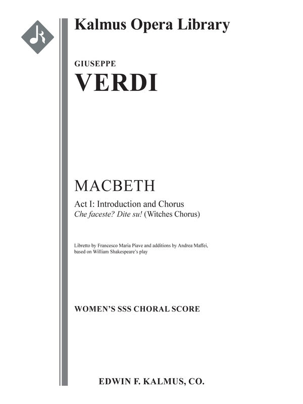 Macbeth (No. 1): Act I, Sc. 1, Introduction and Chorus: Che faceste? Dite su! (Witches Chorus) Cover Image