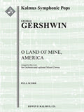 O Land Of Mine, America for Orchestra and optional Chorus Cover Image