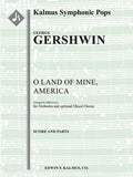 O Land Of Mine, America for Orchestra and optional Chorus Cover Image