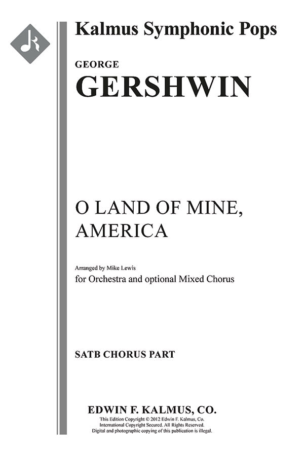 O Land Of Mine, America for Orchestra and optional Chorus Cover Image
