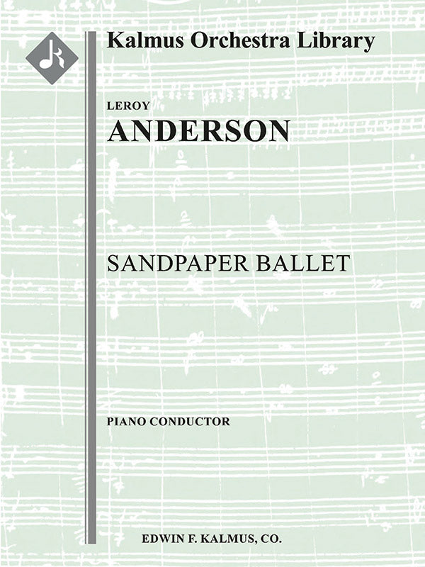 Sandpaper Ballet for Orchestra Cover Image