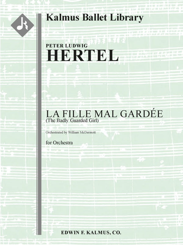 La Fille Mal Gardee (Das schlecht bewachte Maedchen; The Badly Guarded Girl) Cover Image