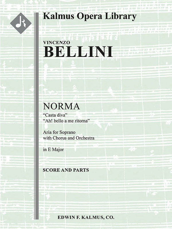 Norma: Act I, Scene 1, Aria (soprano, chorus): Casta Diva; Ah! bello a me ritorna (E) (excerpt) Cover Image