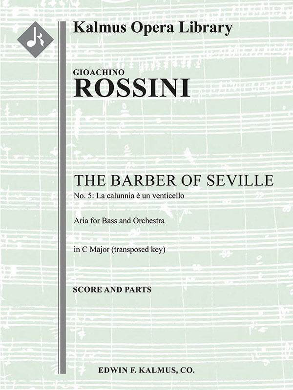 The Barber of Seville: No. 5: Act I, Aria: La calunnia (bass; C) (Il Barbiere di Siviglia, excerpt) Cover Image