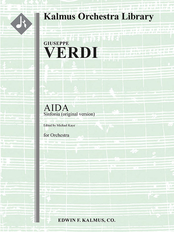 Aida: Sinfonia (original version) [Kaye Critical ed.] Cover Image