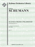 Scenes from Childhood, Op. 15 (Kinderszenen; medium orchestra) Cover Image