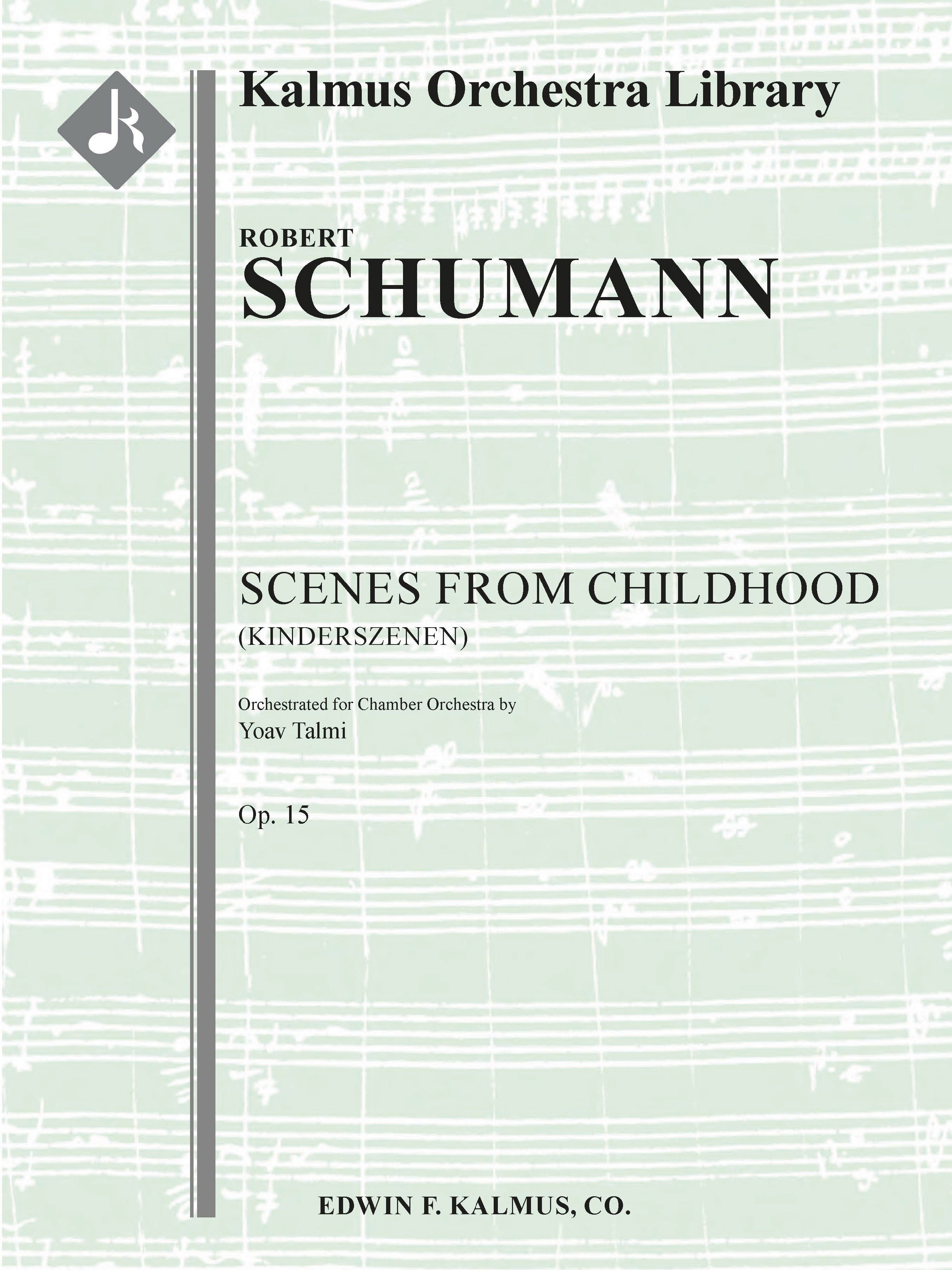 Scenes from Childhood, Op. 15 (Kinderszenen; medium orchestra) Cover Image