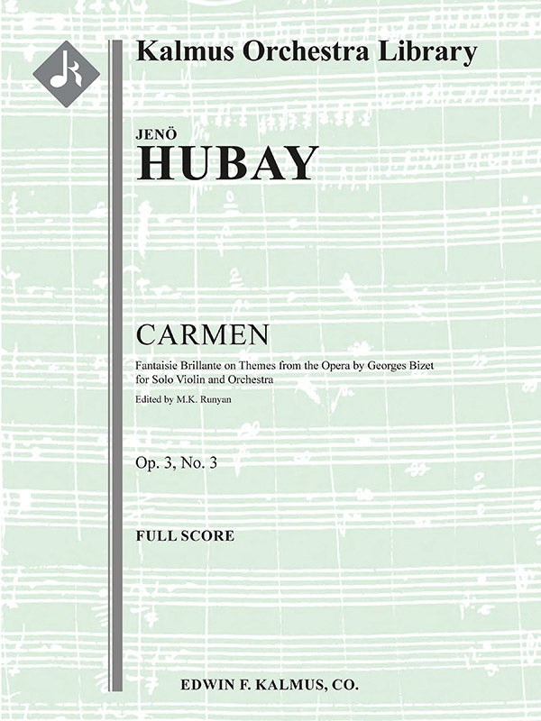 Carmen: Fantaisie Brillante on Themes from the Opera, Op. 3/3 for Solo Violin and Orchestra Cover Image