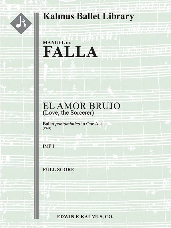 El Amor Brujo (Love, the Sorcerer) (complete ballet-pantomime; 1920 revised version) Cover Image