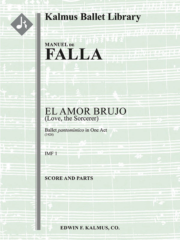 El Amor Brujo (Love, the Sorcerer) (complete ballet-pantomime; 1920 revised version) Cover Image