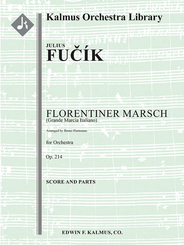 Florentiner Marsch, Op. 214 (Grande Marcia Italiano) Cover Image