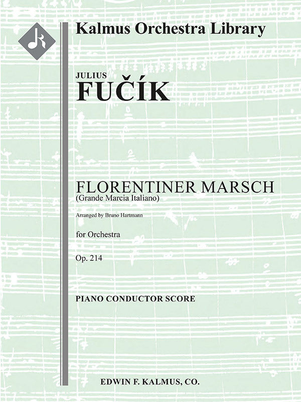 Florentiner Marsch, Op. 214 (Grande Marcia Italiano) Cover Image