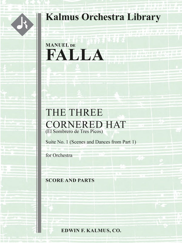 The Three Cornered Hat (El Sombrero de Tres Picos): Suite No. 1 (Scenes and Dances from Part 1) Cover Image