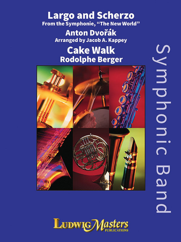 Largo and Scherzo (from Symphony No. 9; Dvorak): Cake Walk (Berger) Cover Image
