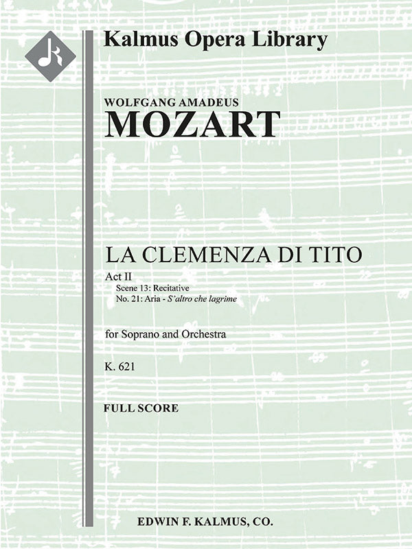La Clemenza di Tito, K. 621; No. 21: Act II, Recitative e Aria: S'altro Che Lagrime Cover Image