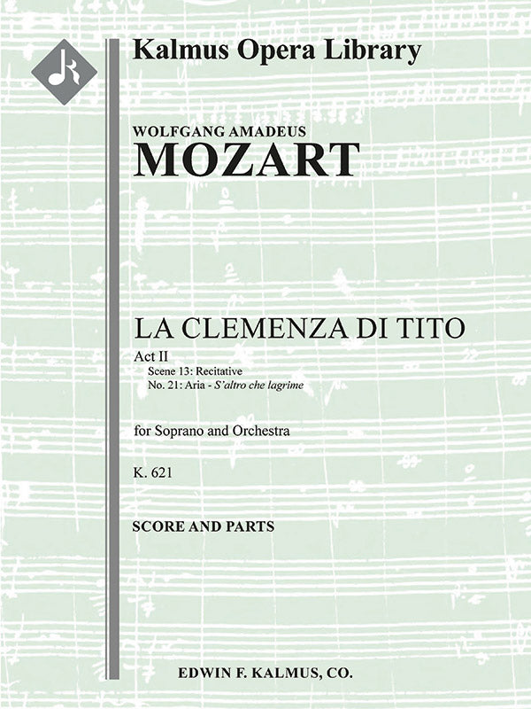 La Clemenza di Tito, K. 621; No. 21: Act II, Recitative e Aria: S'altro Che Lagrime Cover Image
