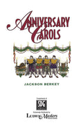 Anniversary Carol Book for Chorus and Organ Cover Image