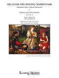 O Cease Thy Singing, Maiden Fair, Op. 4, No. 4 Cover Image