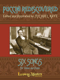 Puccini Rediscovered: Six Songs for Solo or Duo Voice(s) and Piano Cover Image