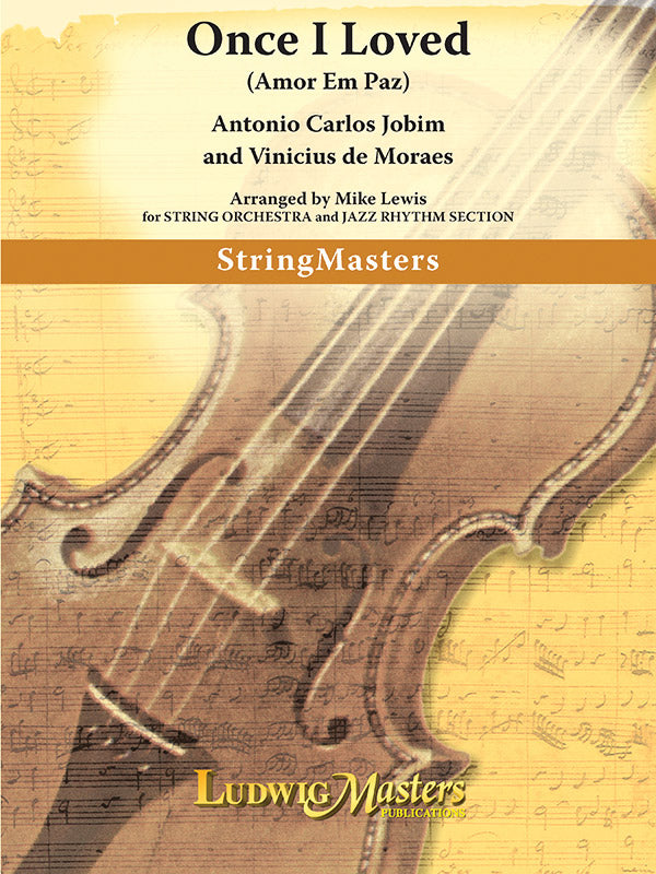 Once I Loved (Amor Em Paz) for String Orchestra and Jazz Rhythm Section Cover Image