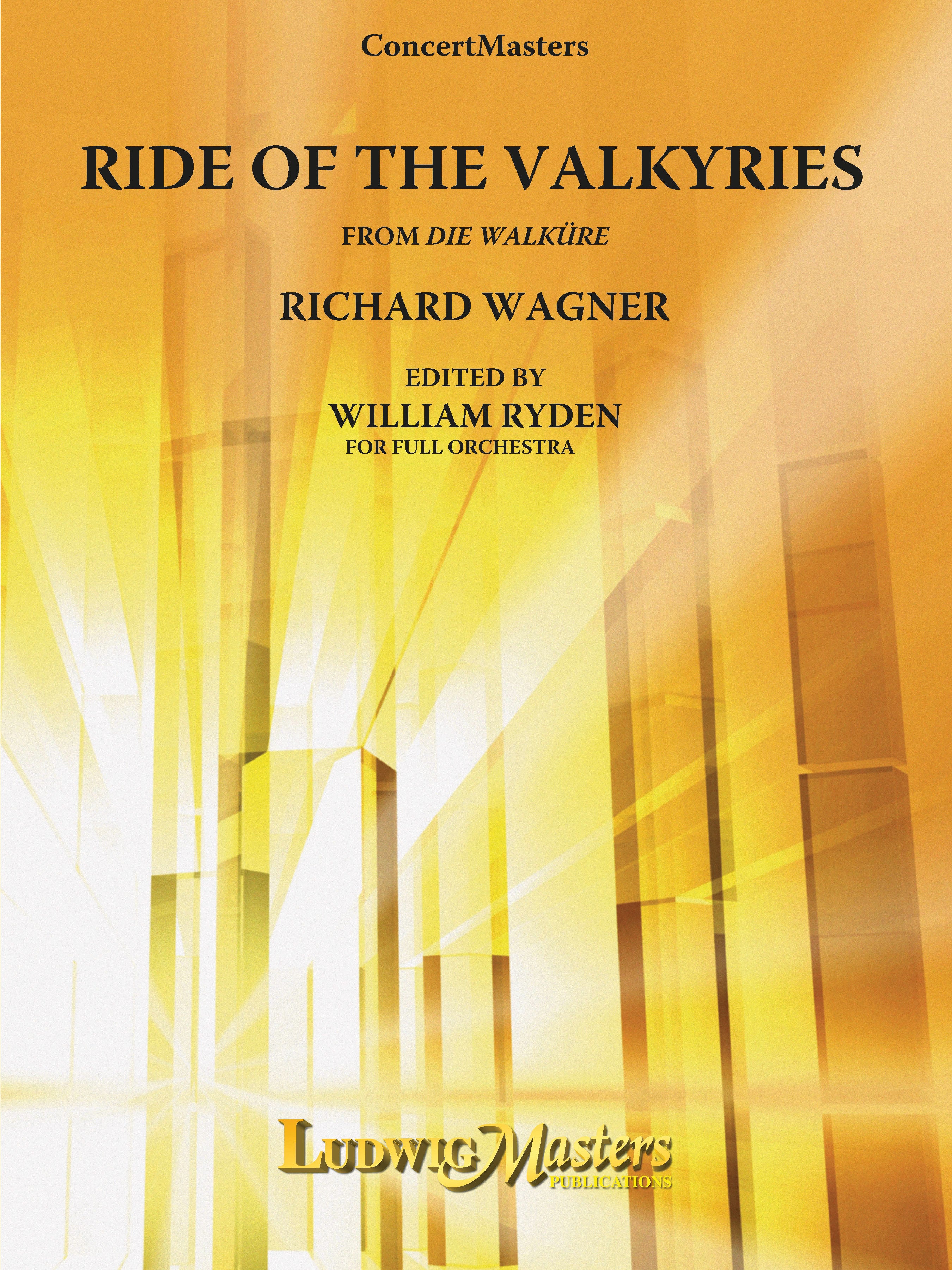 Die Walkuere: Ride of the Valkyries (Act 3, Sc. 1) Cover Image