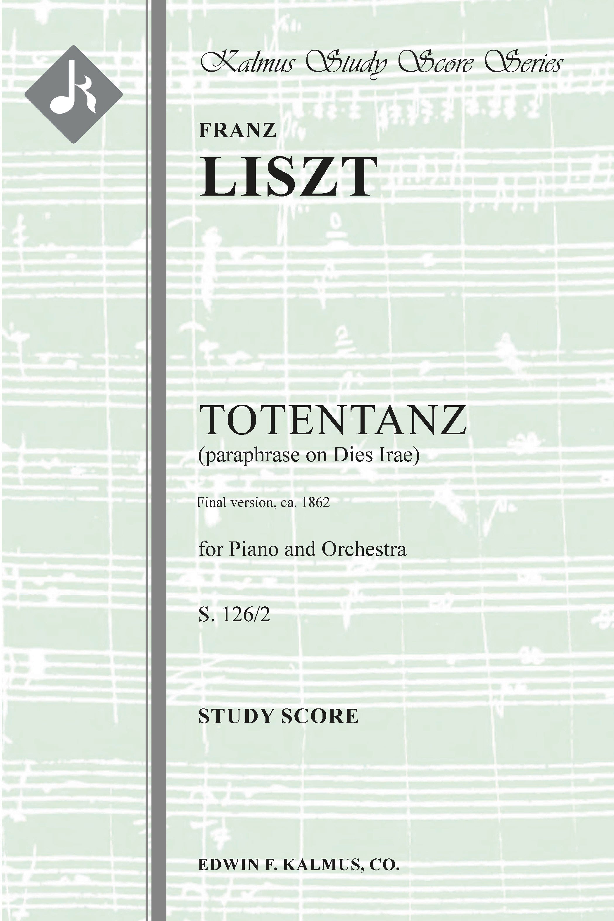 Totentanz (paraphrase on Dies Irae), S. 126/2 (final version, ca. 1862) Cover Image