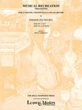Musical Recreation: Suite No. 5 in C and Suite No. 6 in B-flat Cover Image