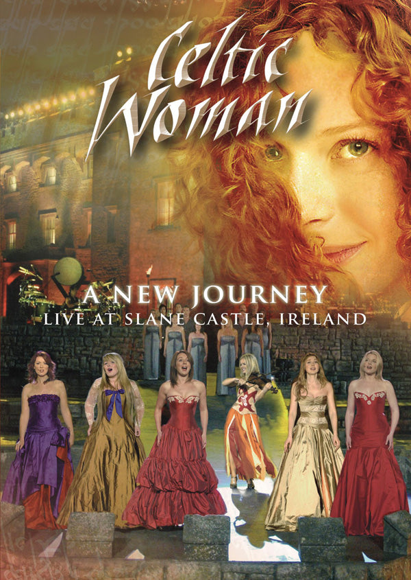 Celtic Woman: A New Journey -- Live at Slane Castle Cover Image