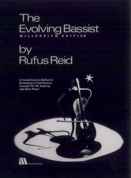 The Evolving Bassist: Millennium Edition Cover Image