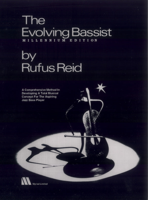 The Evolving Bassist: Millennium Edition Cover Image