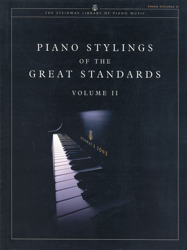 Piano Stylings of the Great Standards, Volume II Cover Image