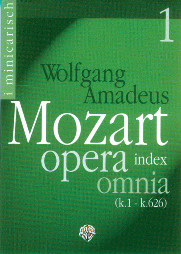 Wolfgang Amadeus Mozart: Opera Omnia Index, Volume 1 (K. 1 - K. 277) Cover Image