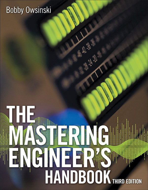 The Mastering Engineer's Handbook (Third Edition) Cover Image