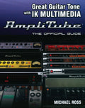 Great Guitar Tone with IK Multimedia AmpliTube Cover Image