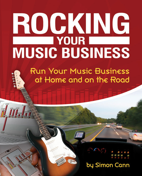 Rocking Your Music Business (2nd Edition) Cover Image