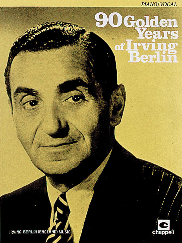 90 Golden Years of Irving Berlin Cover Image