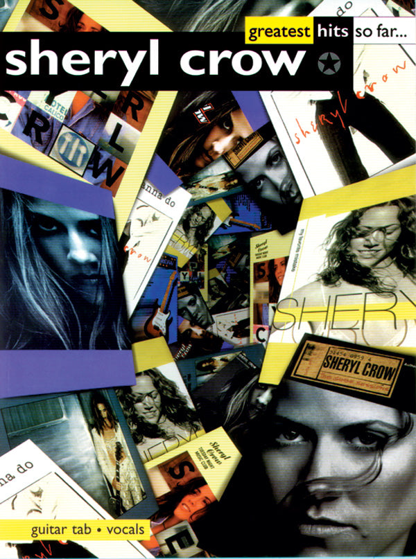 Sheryl Crow: Greatest Hits So Far . . . Cover Image