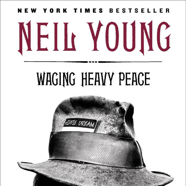 Neil Young: Waging Heavy Peace Cover Image