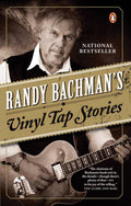 Randy Bachman's Vinyl Tap Stories Cover Image