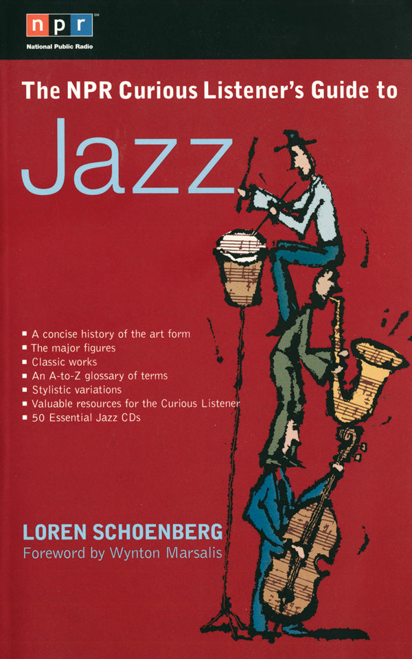 The NPR Curious Listener's Guide to Jazz Cover Image