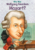 Who Was Wolfgang Amadeus Mozart? Cover Image