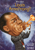 Who Was Louis Armstrong? Cover Image